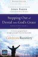 Stepping Out of Denial into God's Grace Participant's Guide 1 di John Baker edito da Zondervan