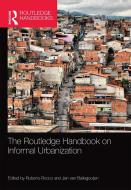 The Routledge Handbook On Informal Urbanization edito da Taylor & Francis Ltd