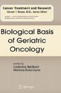 Biological Basis of Geriatric Oncology edito da Springer US