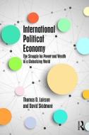 International Political Economy di Thomas D. (Rollins College Lairson, David (Drake University Skidmore edito da Taylor & Francis Ltd