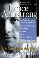 It's Not about the Bike: My Journey Back to Life di Lance Armstrong edito da Berkley Publishing Group