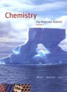 Chemistry, Volume II: The Molecular Science di John W. Moore, Conrad L. Stanitski, Peter C. Jurs edito da Thomson Brooks/Cole