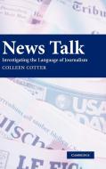 News Talk di Colleen Cotter edito da Cambridge University Press