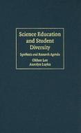 Science Education and Student Diversity di Okhee Lee edito da Cambridge University Press