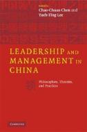Leadership and Management in China di Chao-Chuan Chen edito da Cambridge University Press