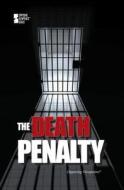 The Death Penalty di David Haugen edito da Greenhaven Press