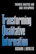 Transforming Qualitative Information di Richard E. Boyatzis edito da SAGE Publications, Inc