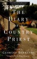 The Diary of a Country Priest di Georges Bernanos edito da DA CAPO LIFELONG BOOKS