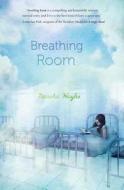 Breathing Room di Marsha Hayles edito da Henry Holt & Company