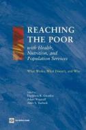 Reaching the Poor with Health, Nutrition, and Population Services di Davidson R. Gwatkin, Adam Wagstaff, Abdo S. Yazbeck edito da World Bank Group Publications