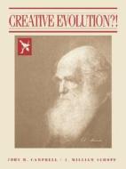 Creative Evolution di John H. Campbell, Dave Campbell edito da JONES & BARTLETT PUB INC