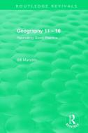 Geography 11 - 16 (1995) di Bill Marsden edito da Taylor & Francis Ltd