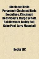 Cincinnati Reds personnel di Books Llc edito da Books LLC, Reference Series