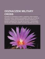Odznaczeni Military Cross: Edward Viii W di R. D. O. Wikipedia edito da Books LLC, Wiki Series