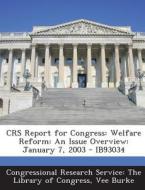 Crs Report For Congress di Vee Burke edito da Bibliogov