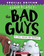 The Bad Guys in Do-You-Think-He-Saurus?! di Aaron Blabey edito da SCHOLASTIC