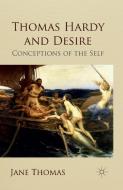 Thomas Hardy and Desire di Jane Thomas edito da Palgrave Macmillan