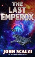 The Last Emperox di John Scalzi edito da THORNDIKE PR