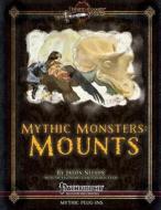 Mythic Monsters: Mounts di Jason Nelson edito da Createspace