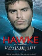Hawke di Sawyer Bennett edito da Tantor Audio