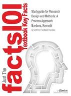 Studyguide for Research Design and Methods: A Process Approach by Bordens, Kenneth, ISBN 9780078035456 di Cram101 Textbook Reviews edito da CRAM101