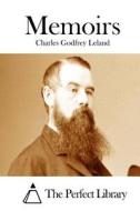 Memoirs di Charles Godfrey Leland edito da Createspace