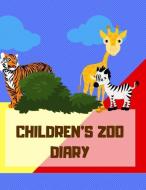 Children's Zoo Diary: Ages 4-8 Childhood Learning, Preschool Activity Book 100 Pages Size 8.5x11 Inch di Maxima Mozley edito da LIGHTNING SOURCE INC