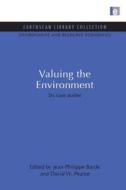Valuing The Environment edito da Taylor & Francis Ltd