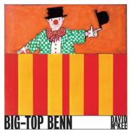 Big-Top Benn di David Mckee edito da TATE PUBN