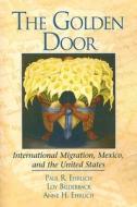 The Golden Door: International Migration, Mexico, and the United States di Paul R. Ehrlich, Loy Bilderback, Anne H. Ehrlich edito da Malor Books