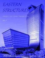 Eastern Structures No. 5 di R. W. Watkins, Denver Butson, William Dennis edito da Createspace Independent Publishing Platform