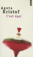 C'Est 'Gal di Agota Kristof edito da Contemporary French Fiction