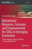 Educational Response, Inclusion and Empowerment for SDGs in Emerging Economies edito da Springer International Publishing