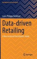 Data-driven Retailing di Louis-Philippe Kerkhove edito da Springer International Publishing