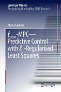 Lasso-MPC - Predictive Control with l1-Regularised Least Squares di Marco Gallieri edito da Springer International Publishing