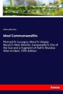 Ideal Commonwealths di Henry Morley edito da hansebooks