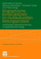 Biographische Konstruktionen im multikulturellen Bildungsprozess edito da VS Verlag für Sozialwissenschaften