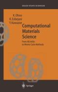 Computational Materials Science di K. Ohno, Keivan Esfarjani, Yoshiyuki Kawazoe edito da Springer-verlag Berlin And Heidelberg Gmbh & Co. Kg