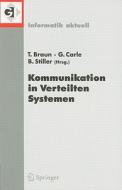 Kommunikation in Verteilten Systemen (KiVS) 2007 di Torsten Braun, Georg Carle, Burkhard Stiller edito da Springer-Verlag GmbH