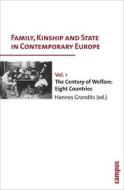 Family, Kinship And State In Contemporary Europe edito da Campus Verlag