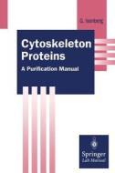 Cytoskeleton Proteins di Gerhard Isenberg edito da Springer Berlin Heidelberg