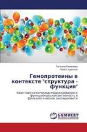 Gemoproteiny V Kontekste Struktura - Funktsiya di Romanova Tat'yana edito da Lap Lambert Academic Publishing