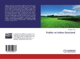 Fodder as Indian Grassland di Dhananjoy Datta edito da LAP Lambert Academic Publishing