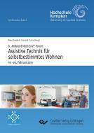 6. Ambient Medicine® Forum "Assistive Technik für selbstbestimmtes Wohnen" (Band 6) edito da Cuvillier Verlag