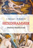 Malleus Maleficarum, das ist: Der Hexenhammer di Jakob Sprenger, Heinrich Institoris edito da Books on Demand