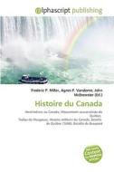 Histoire Du Canada edito da Vdm Publishing House