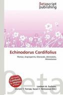 Echinodorus Cordifolius edito da Betascript Publishing