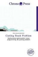 Cutting Stock Problem edito da Chrono Press