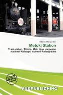 Metoki Station edito da Aud Publishing