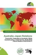 Australia-japan Relations edito da Fec Publishing